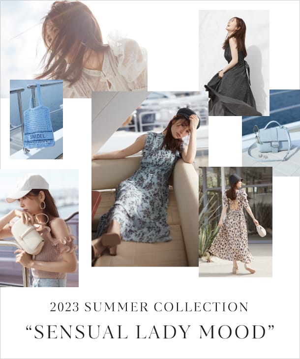 2023 SUMMER COLLECTION “SENSUAL LADY MOOD