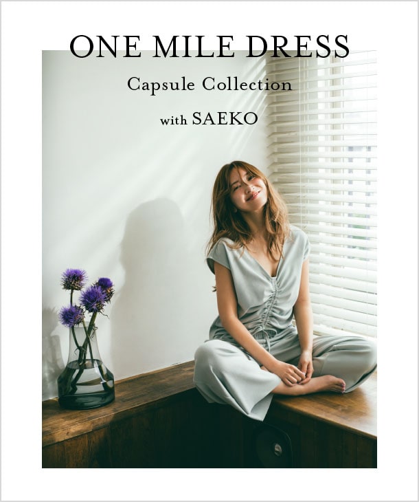 ONE MILE DRESS Capsule Collection with SAEKO