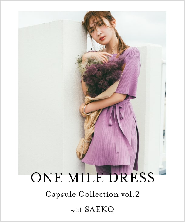 ONE MILE DRESS Capsule Collection vol.2 with SAEKO