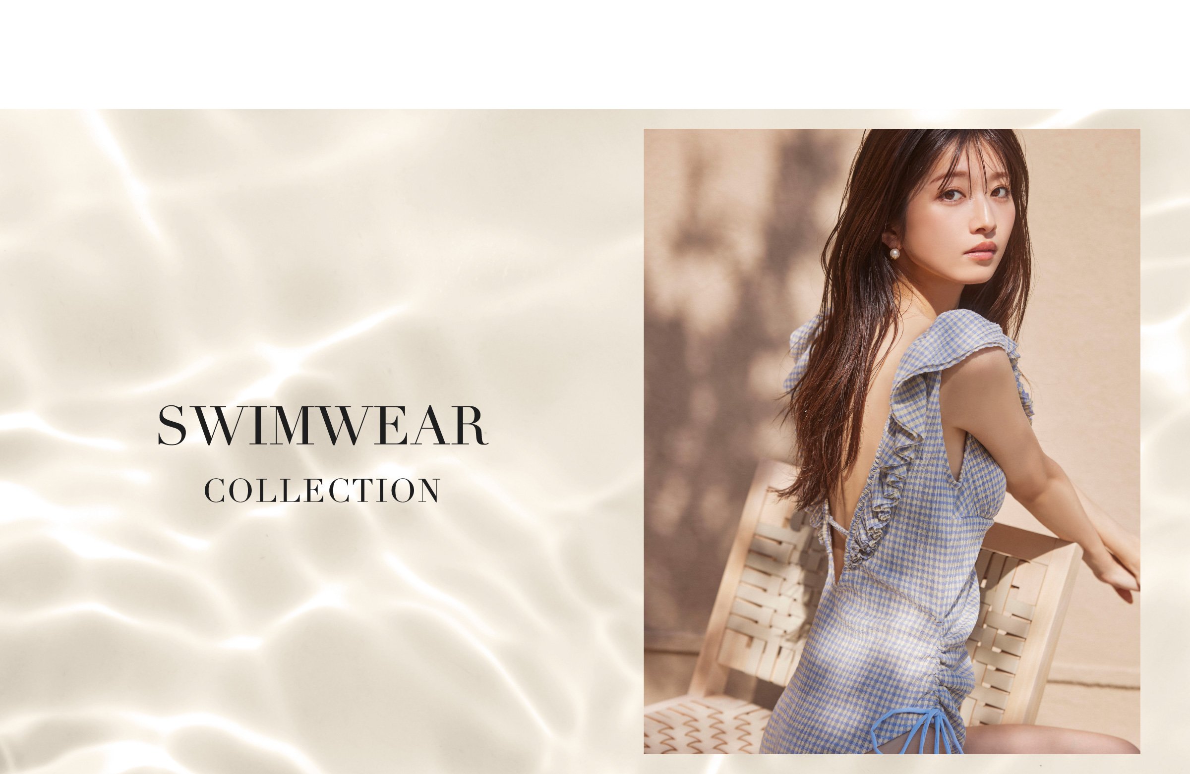 Swimwear collection 主役級のデザインに注目♡水着コレクション